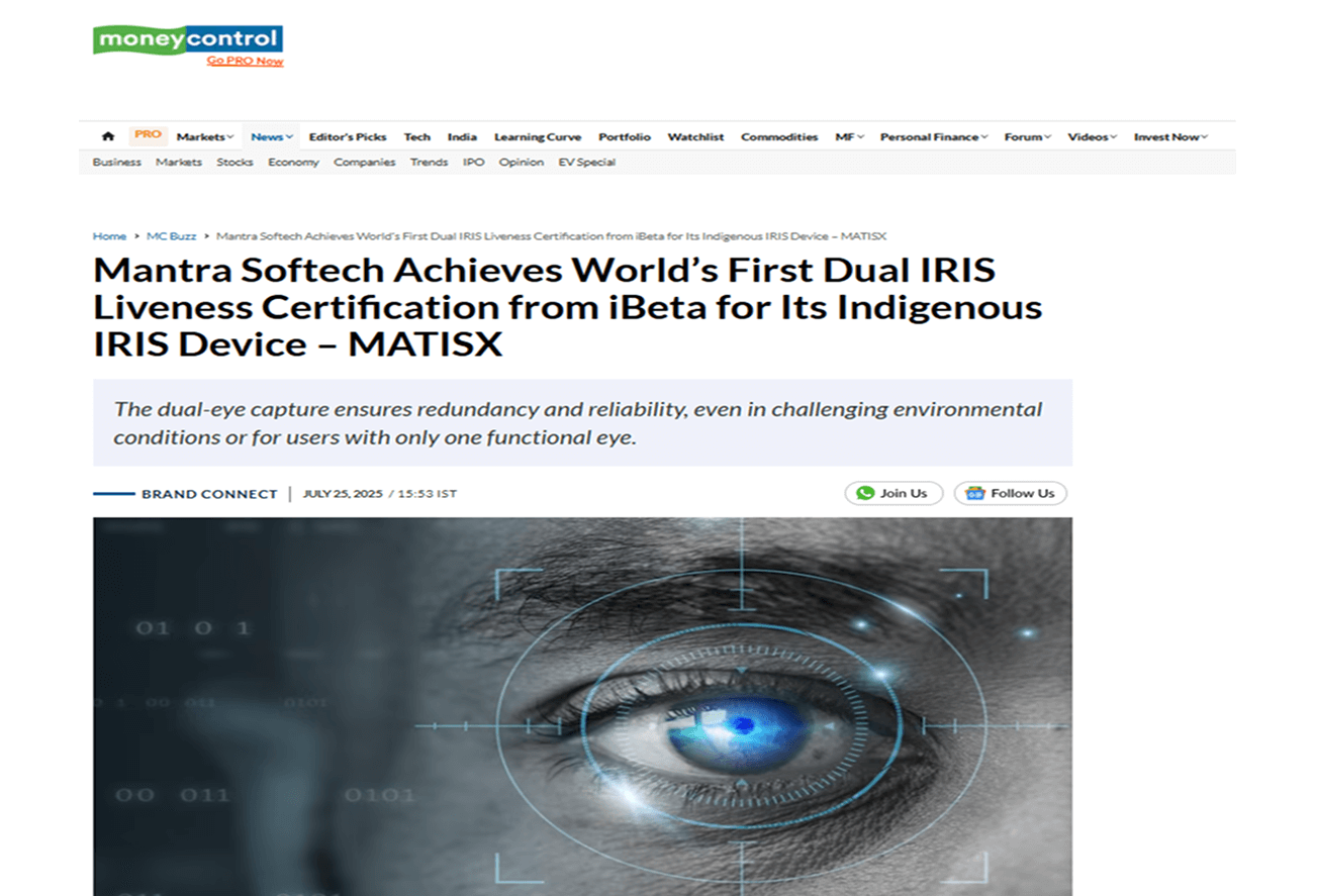 Mantra Softech achieves world’s first dual-iris liveness certification Mantra Softech achieves world’s first dual-iris liveness certification